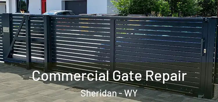  Commercial Gate Repair Sheridan - WY