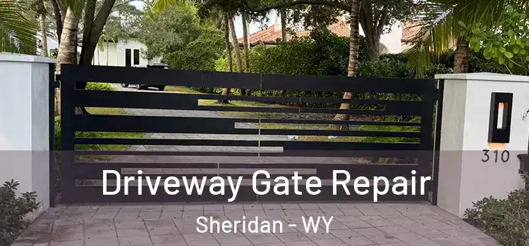  Driveway Gate Repair Sheridan - WY