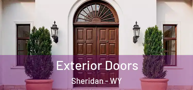  Exterior Doors Sheridan - WY