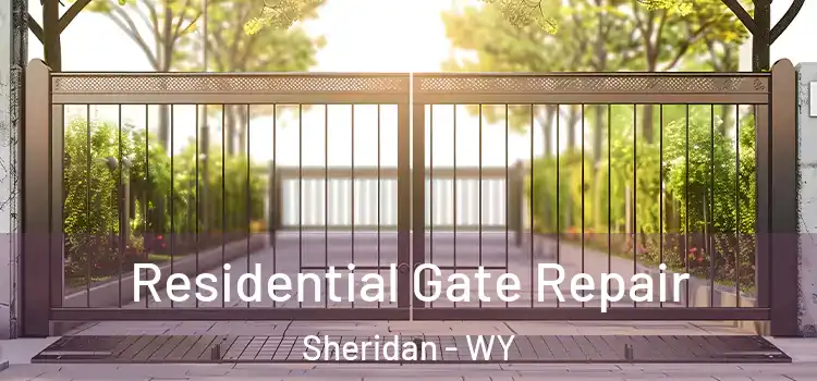  Residential Gate Repair Sheridan - WY