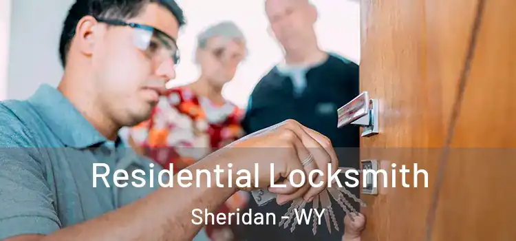 Residential Locksmith Sheridan - WY