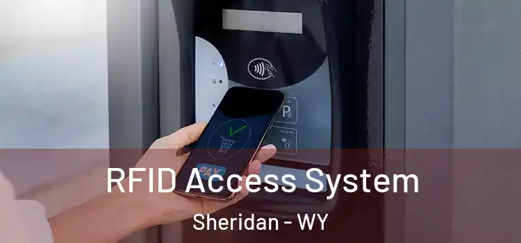  RFID Access System Sheridan - WY